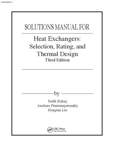﻿مبدلهای حرارتی: انتخاب ، رتبه بندی و طراحی حرارتی ، کتابچه راهنمای راه حل نسخه سوم