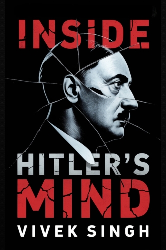 ﻿درون ذهن هیتلر: درک مرد در پشت جنون