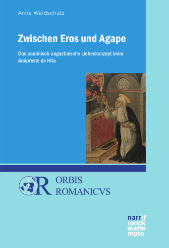 ﻿بین Eros و Agape: مفهوم عشق Paulinisch-Augustinian در Arciprest de Hita