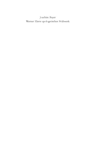 ﻿اثر اولیه عذرخواهی ورنر الرت (کتابخانه الهیات تاپلمان) آلمانی