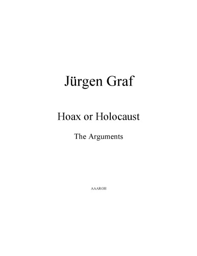 ﻿فریب یا هولوکاست: استدلال ها
