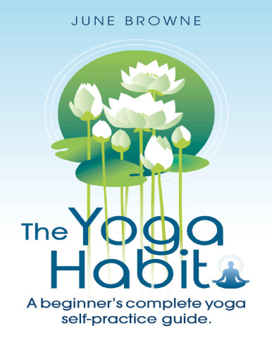 ﻿HABIT YOGA راهنمای کامل خودآموزی یوگا مبتدی