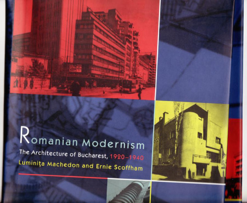 ﻿مدرنیسم رومانیایی: معماری بخارست ، 1920-1940