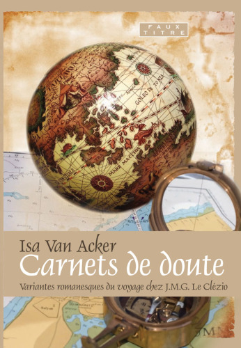 ﻿دفترهای شک; انواع رمانتیک سفر به J.M.G. کلزیو (عنوان نادرست)