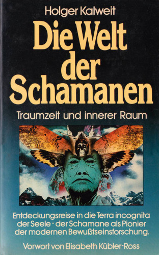 ﻿دنیای شمن ها: زمان رویایی و فضای درونی