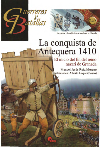 ﻿فتح Antequera 1410: آغاز پایان پادشاهی نصرید گرانادا