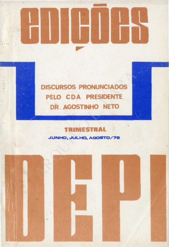 ﻿سخنرانی هایی که توسط رئیس جمهور CDA دکتر Agostinho Neto تلفظ شده است