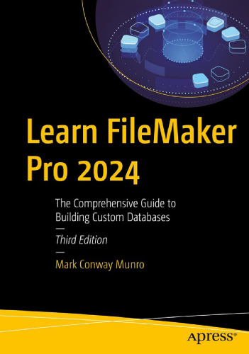 ﻿Learn FileMaker Pro 2024 راهنمای جامع برای ساختن پایگاه داده های سفارشی