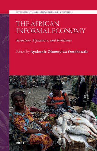 ﻿اقتصاد غیررسمی آفریقا: ساختار، پویایی و انعطاف‌پذیری
