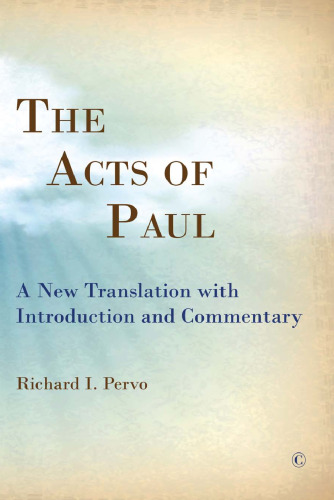 ﻿اعمال پولس: ترجمه جدید با مقدمه و تفسیر