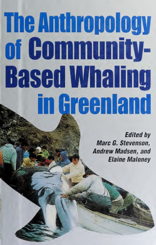 ﻿انسان شناسی نهنگ مبتنی بر جامعه در گرینلند
