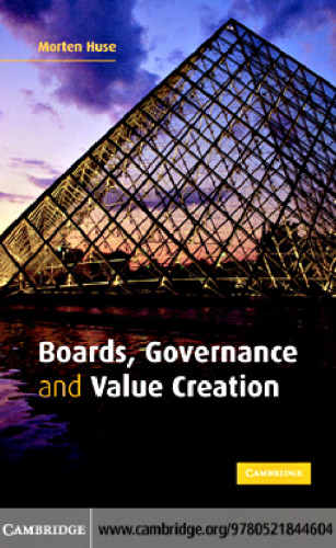 ﻿هیئت مدیره ، حاکمیت و ایجاد ارزش: جنبه انسانی حاکمیت شرکتی