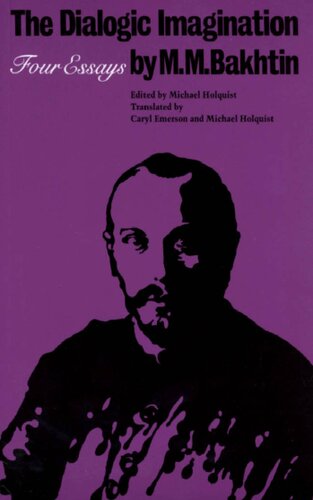 ﻿The Dialogic Imagination: چهار مقاله (سریال اسلاوی مطبوعات دانشگاه تگزاس)