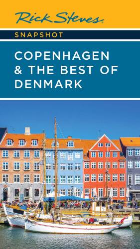 Rick Steves Snapshot Copenhagen & the Best of Denmark