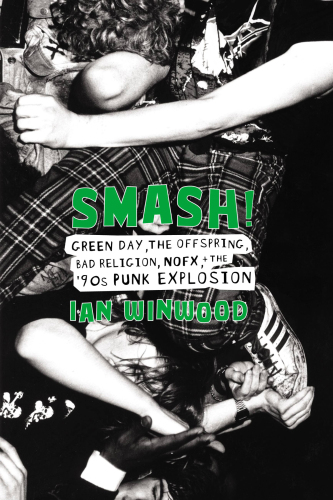 ﻿Smash Green Day فرزندان بد دین Nofx و انفجار پانک دهه 90