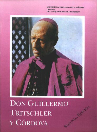 ﻿Don Guillermo Tritschler و Córdova