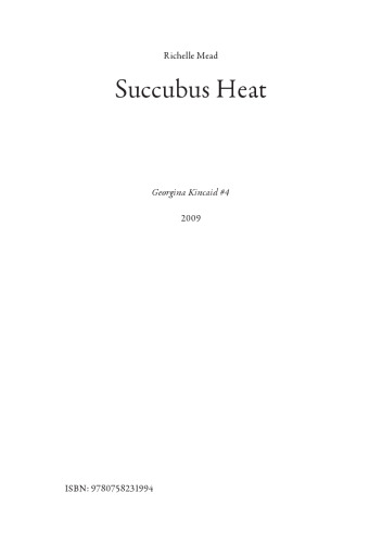 Succubus Heat (جورجینا کینکید ، کتاب 4)