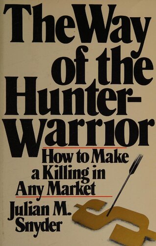 ﻿راه جنگجو شکارچی: چگونه می توان در هر بازاری قتل کرد