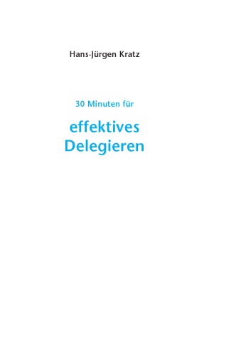 ﻿30 دقیقه برای تفویض موثر. چاپ دوم