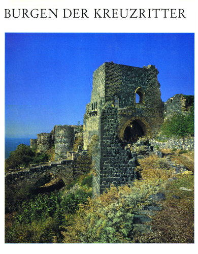 ﻿قلعه های صلیبیون در سرزمین مقدس ، قبرس و اژه