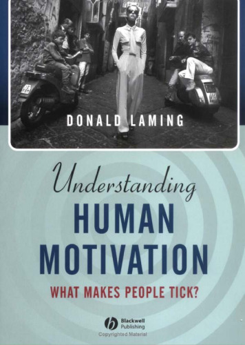 ﻿درک انگیزه انسانی: چه چیزی افراد را وادار می کند؟