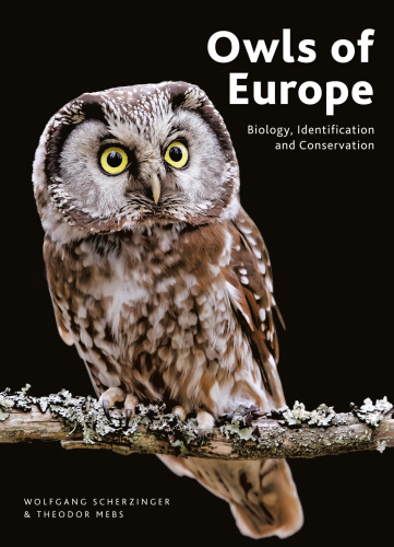 ﻿Owls of Europe: زیست شناسی ، شناسایی و حفاظت