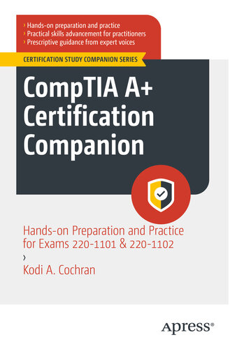 ﻿Comptia A همراه صدور گواهینامه: آماده سازی و تمرین دستی برای امتحانات 220-1101