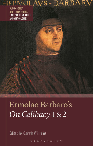 ﻿Ermolao Barbaro's On Silibacy 1 و 2 (سریال نئو لاتین بلومزبری: متون و مجموعه های مدرن اولیه)