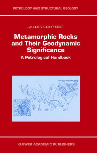 سنگهای متامورفیک و اهمیت ژئودینامیکی آنها: کتابشناسی Petrologology (Petrology و Geological Structural)
