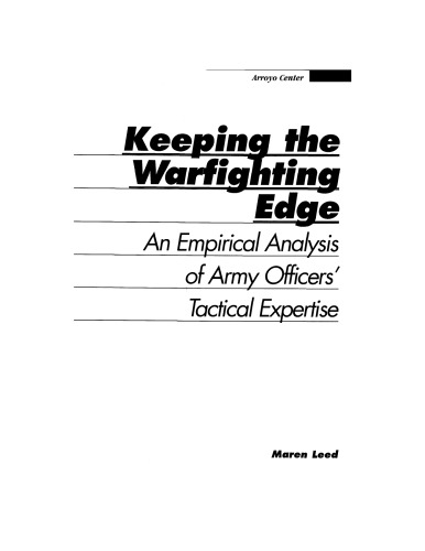 ﻿Keeping The Warfighting Edge: یک تحلیل تجربی از تخصص تاکتیکی افسران ارتش