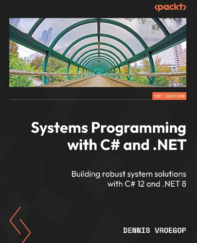 ﻿برنامه نویسی سیستم با C# و .NET: ساخت راه حل های سیستم قوی با C# 12 و .NET