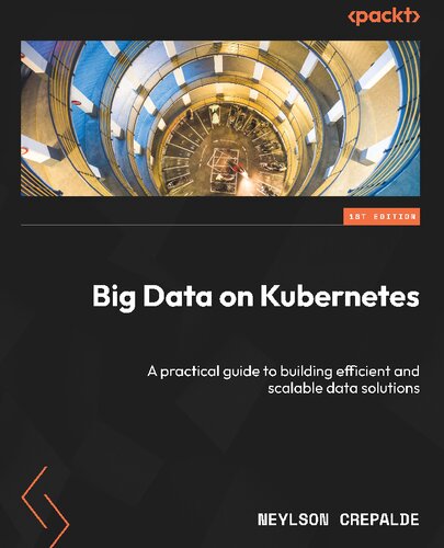 ﻿Big Data در Kubernetes: راهنمای عملی برای ایجاد راه حل های داده کارآمد و مقیاس پذیر