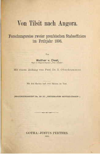﻿از Tilsit به Angora: سفر تحقیقاتی دو افسر کارمند پروس در Frühjar 1896
