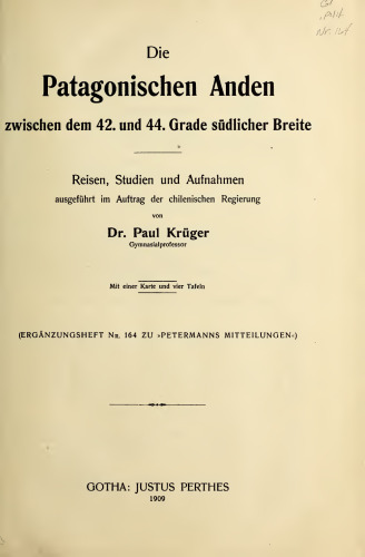 ﻿آند پاتاگونیان بین 42 و 44 درجه از عرض جنوبی: مسافرت ، مطالعات و ضبط های انجام شده از طرف دولت شیلی