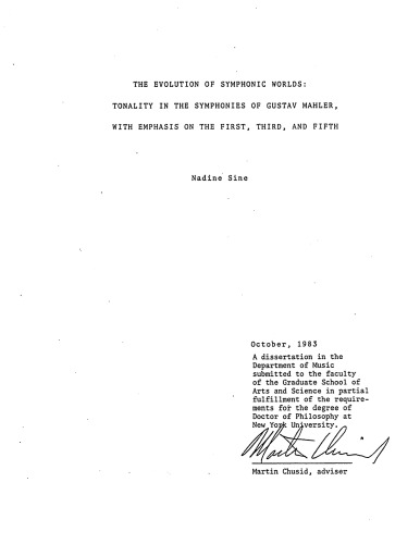 ﻿تکامل دنیای سمفونیک: تونالیته در سمفونی های گوستاو مالر ، با تأکید بر اول ، سوم و پنجم