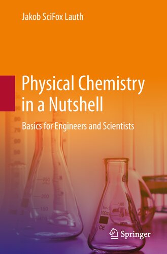 ﻿شیمی فیزیکی به طور خلاصه: مبانی برای مهندسان و دانشمندان