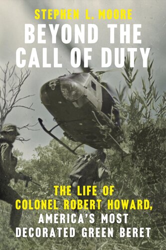 ﻿فراتر از Call of Duty: The Life of Colonel Robert Howard ، تزئین شده ترین سبز سبز آمریکا