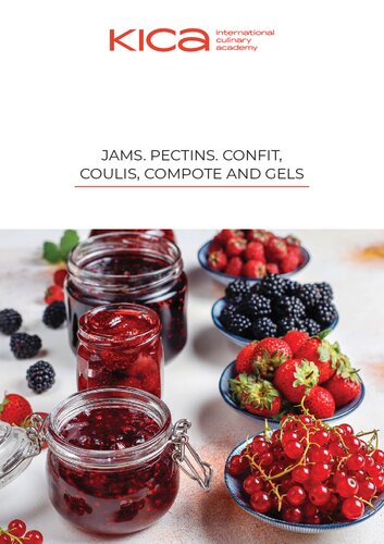 ﻿مربا پکتین ها Confit ، Coulis ، Compote و Gels