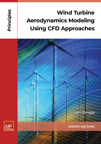 ﻿مدلسازی آیرودینامیک توربین بادی با استفاده از رویکردهای CFD