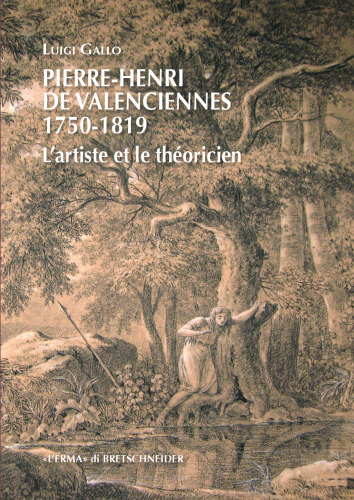 ﻿پیر-هنری د والنسینس (1750-1819). هنرمند و نظریه پرداز: هنرمند و نظریه پرداز