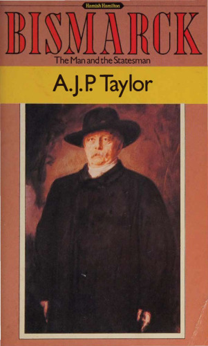﻿بیسمارک: مرد و دولتمرد