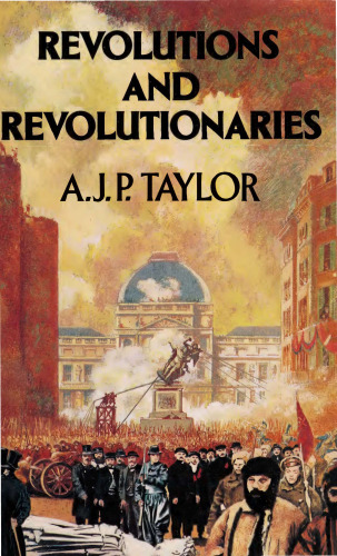 Revolutions and Revolutionaries
