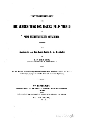 ﻿مطالعات در مورد گسترش Tigor (Felis tigris) و روابط وی با بشریت: نامه ای به آقای بارون A. v. هوس