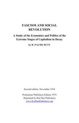 ﻿فاشیسم و ​​انقلاب اجتماعی: مطالعه اقتصاد و سیاست مراحل شدید سرمایه داری در پوسیدگی