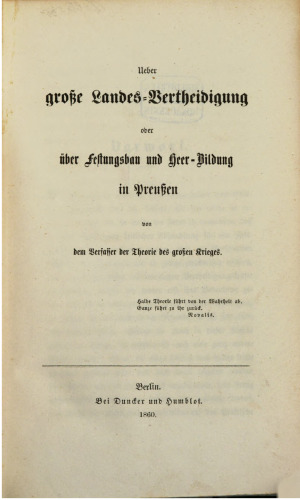 ﻿درباره دفاع عالی ایالتی [دفاع] یا در مورد ساخت قلعه و تشکیل ارتش در پروس