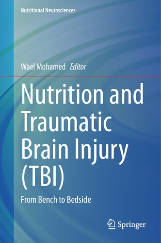 ﻿تغذیه و آسیب مغزی آسیب زا (TBI): از نیمکت تا بستر