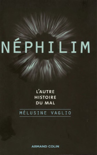 ﻿Nephilim: The Other History of Evil