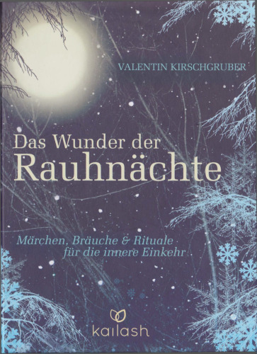 ﻿معجزه شبهای خشن: افسانه ها ، آداب و رسوم و آیین های تفکر درونی