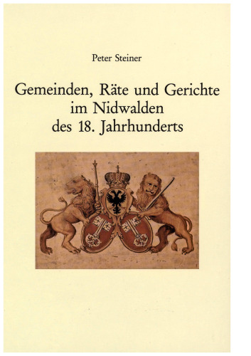 ﻿شهرداری ها ، شوراها و ظروف در Nidwalden قرن 18th