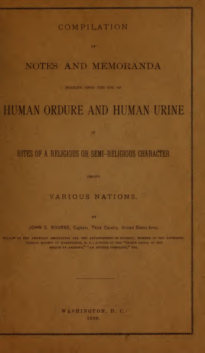 ﻿تدوین یادداشت ها و یادداشت هایی که بر استفاده از دستور انسانی و ادرار انسان در مناسک یک شخصیت مذهبی یا نیمه مذهبی در بین ملل مختلف وجود دارد